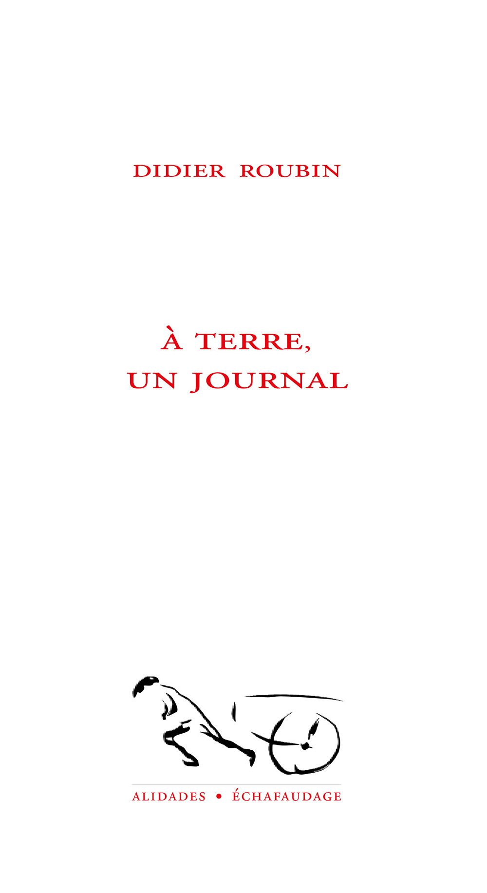 A terre, un journal