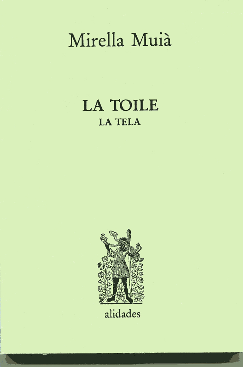 La toile / La tela - Mirella Muià