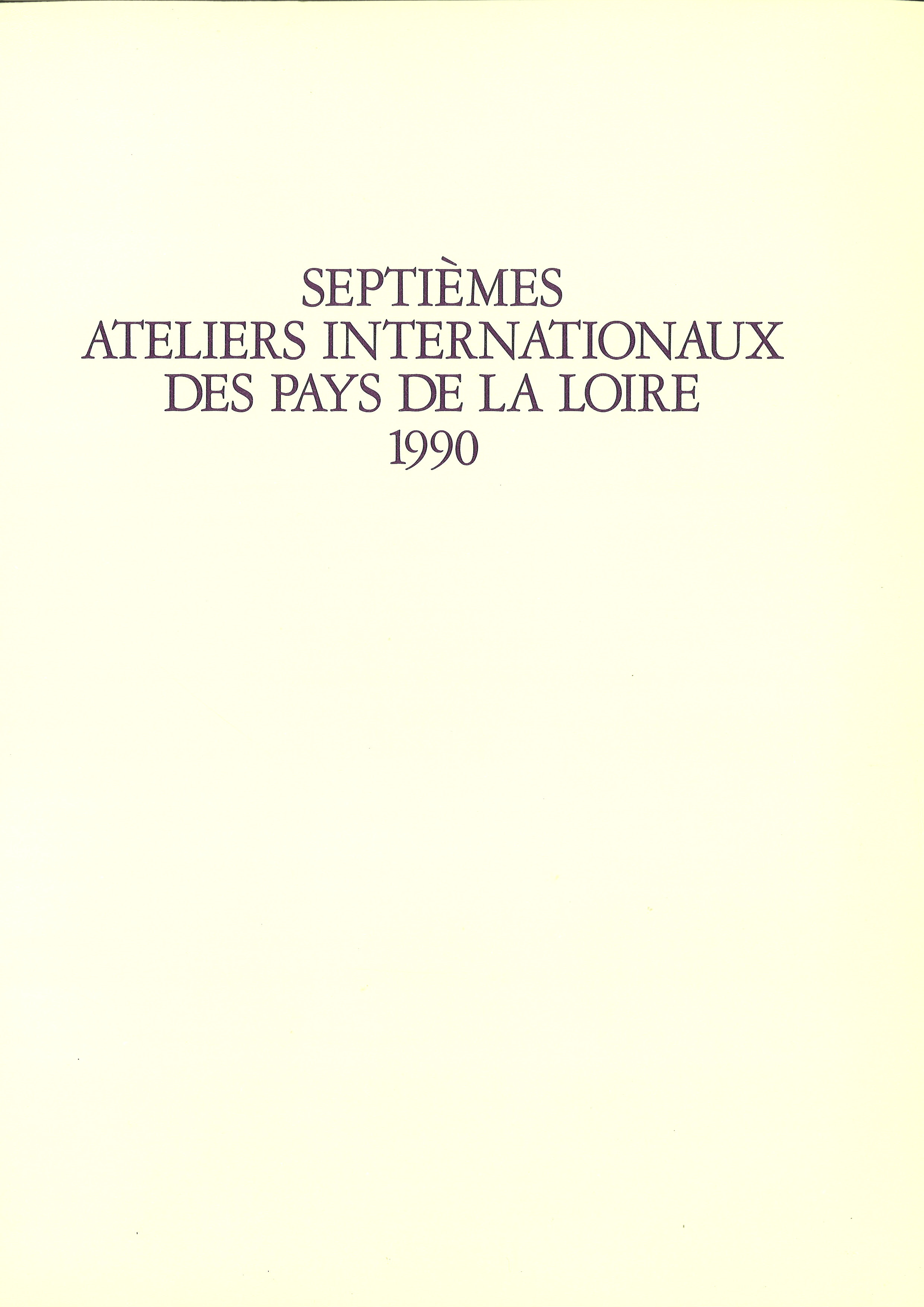 VIIe Ateliers Internationaux du Frac des Pays de la Loire