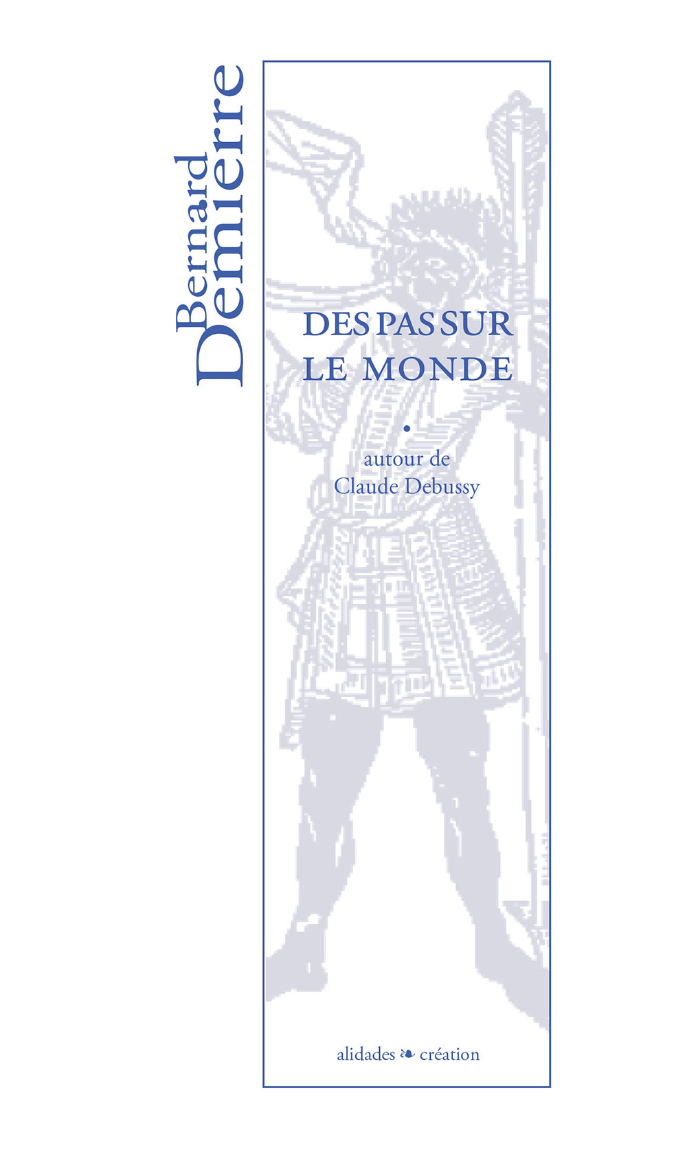 Des pas sur le monde - Autour de Debussy