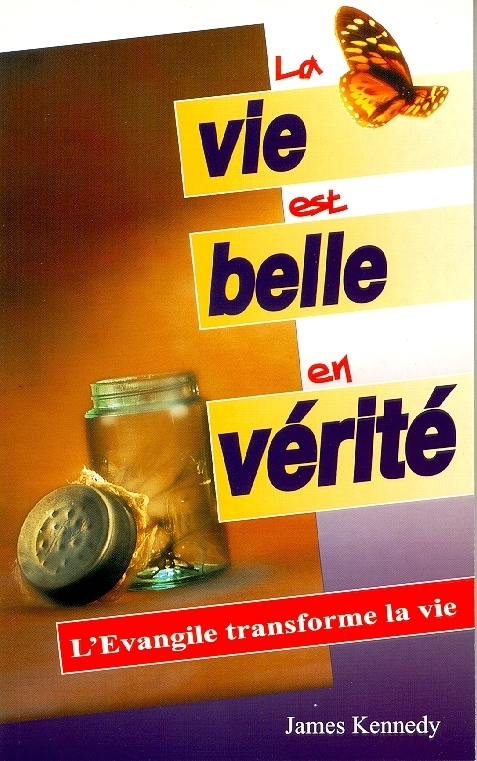 La vie est belle en vérité