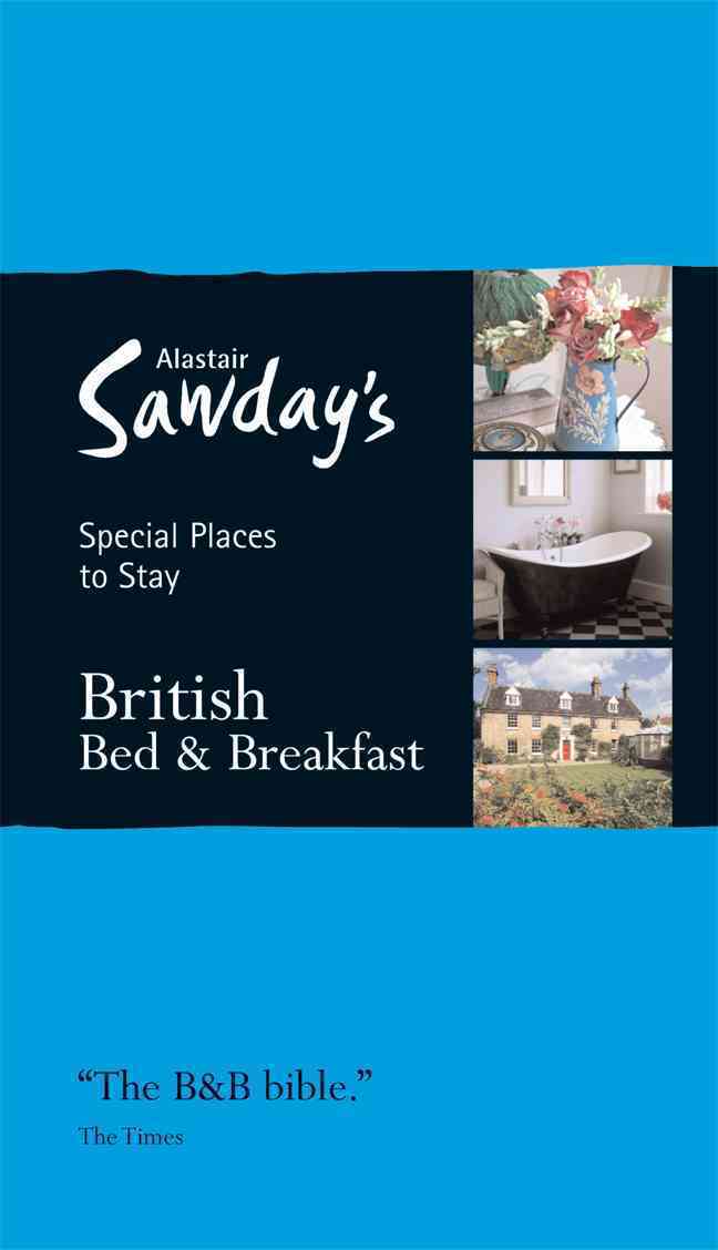 BRITISH BED & BREAKFAST SPECIAL PLACES TO STAY