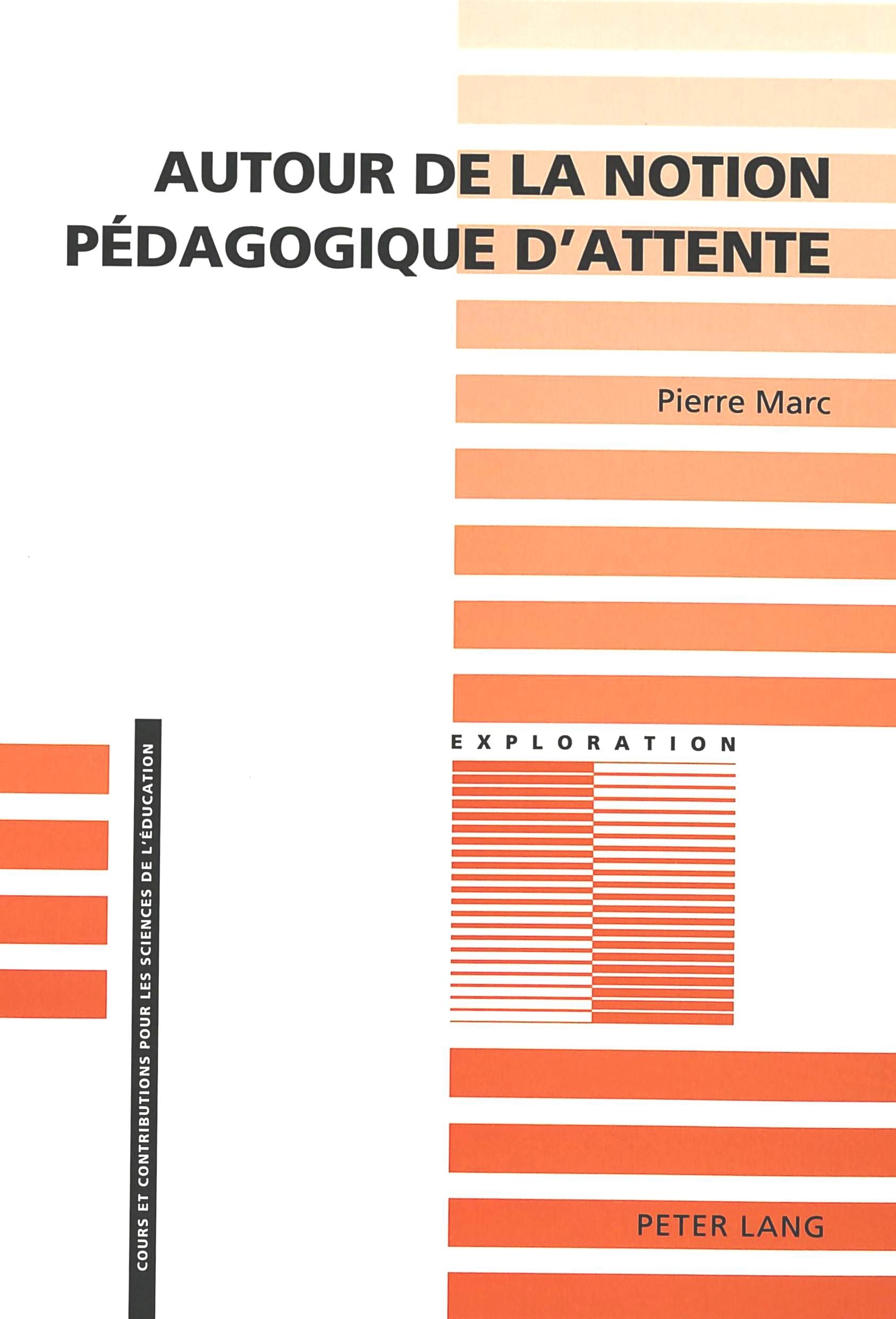 AUTOUR DE LA NOTION PEDAGOGIQUE D'ATTENTE