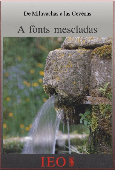 A FONTS MESCLADAS, de Milavachas a las Cevènas (oc)