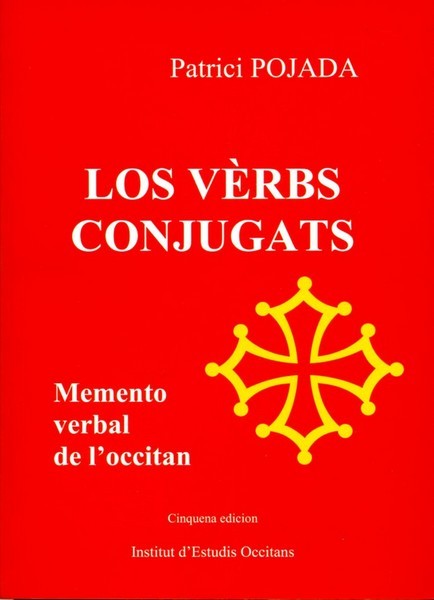 Los Vèrbs conjugats, memento verbal de l'occitan 5e edition
