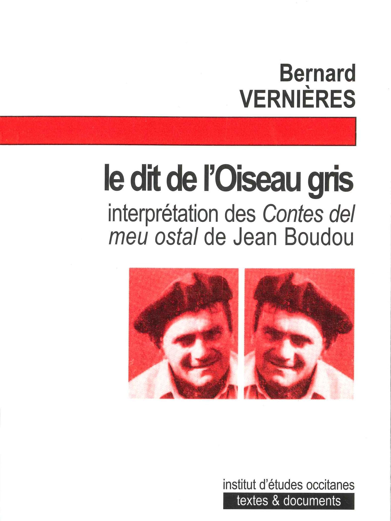 Le dit de l'oiseau gris ; analyse des "contes del meu ostal" de Joan Bodon