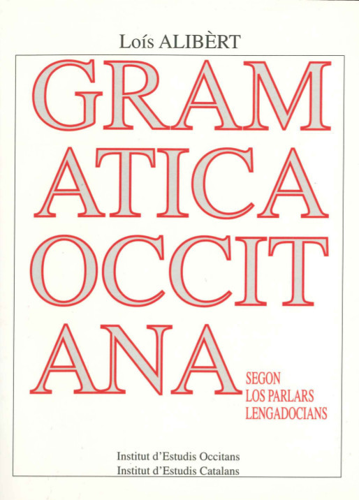 Gramatica occitana segon los parlars lengadocians