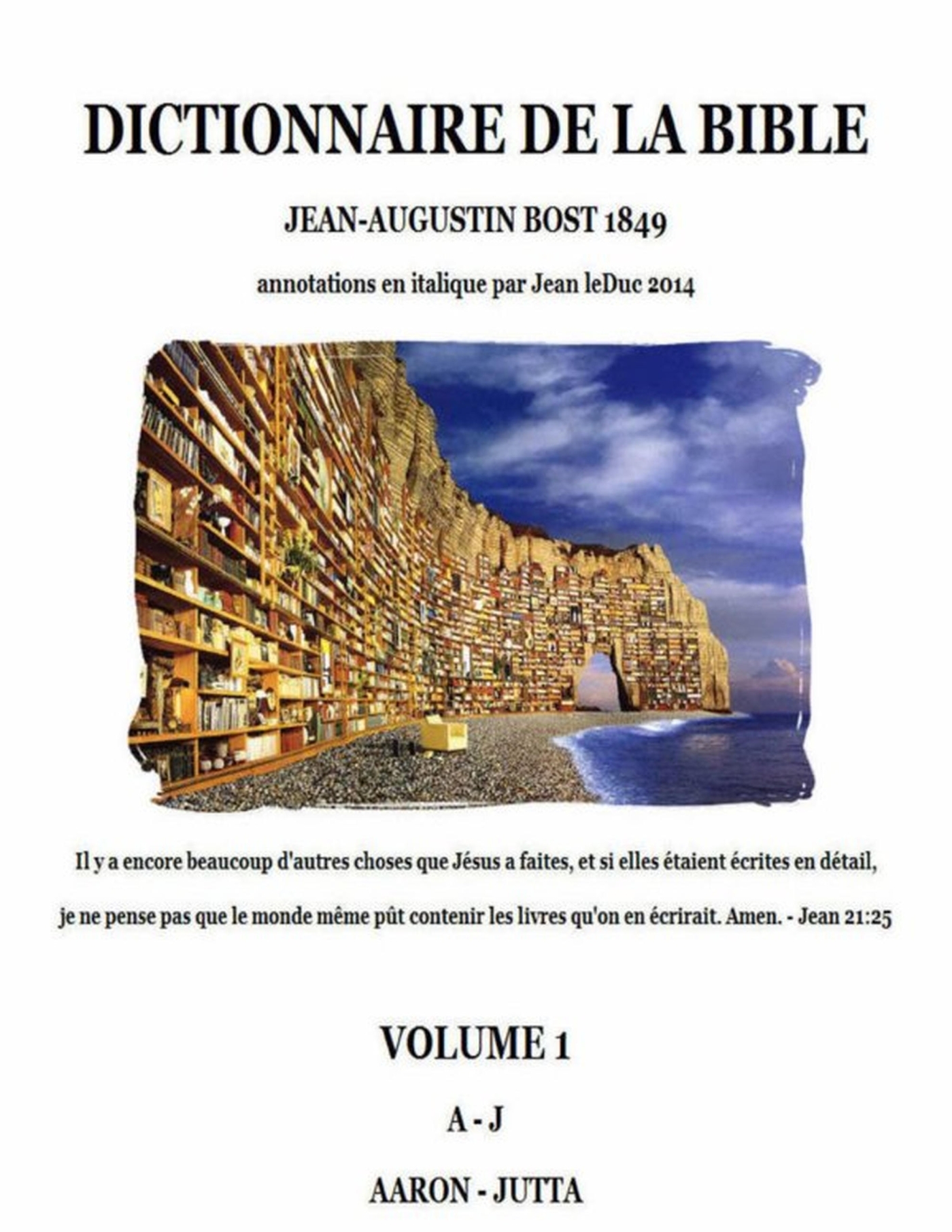 Dictionnaire de la Bible - Volume 1
