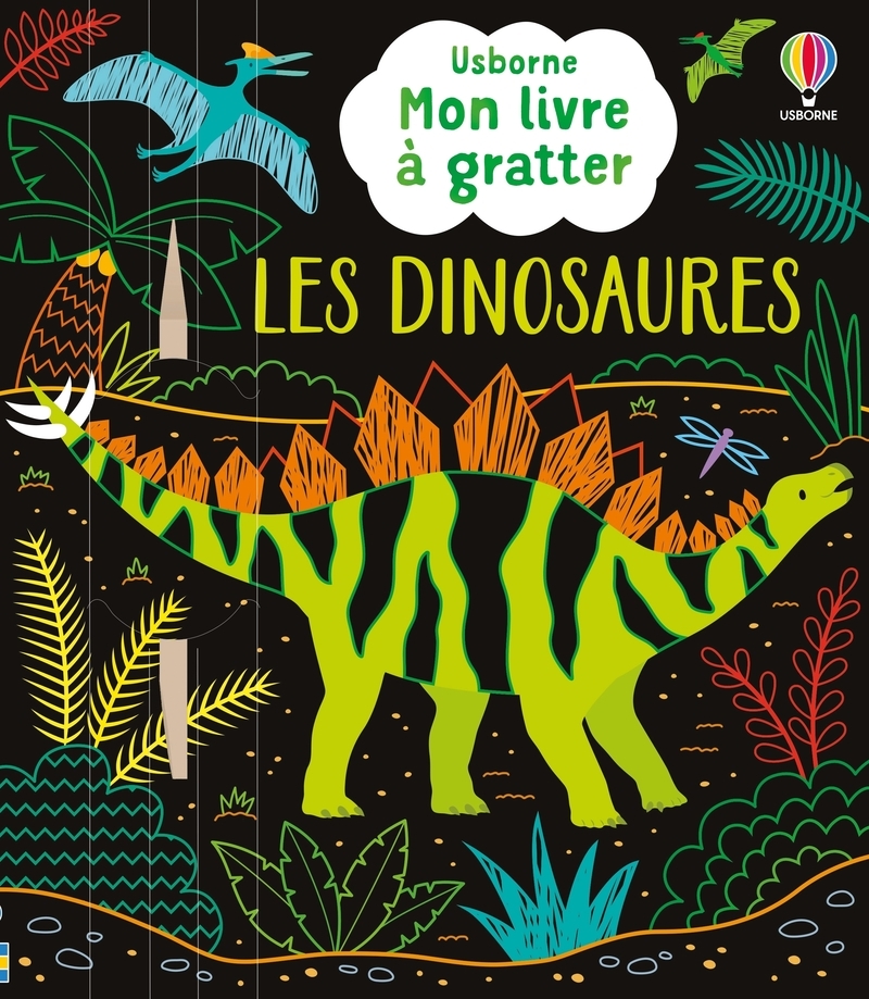 Les dinosaures - Mon livre à gratter - dès 6 ans