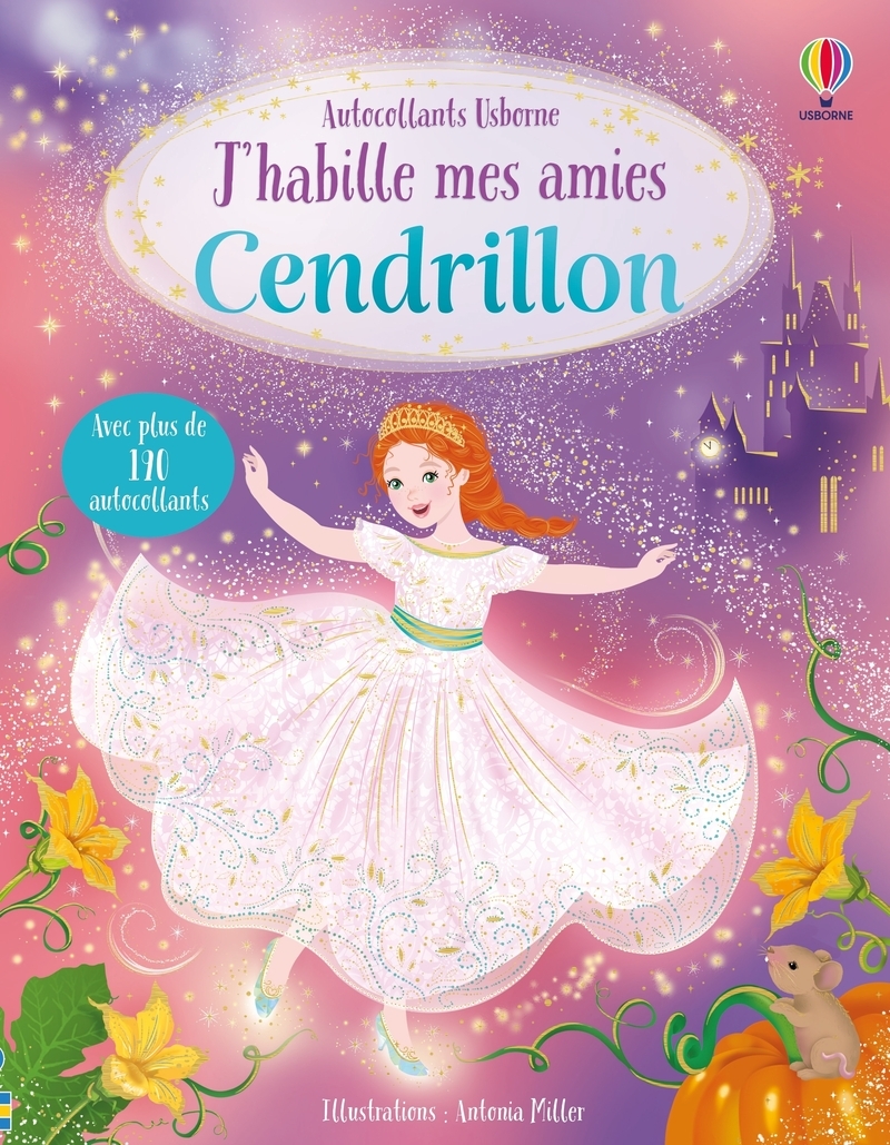 J'habille mes amies - Cendrillon - Dès 5 ans