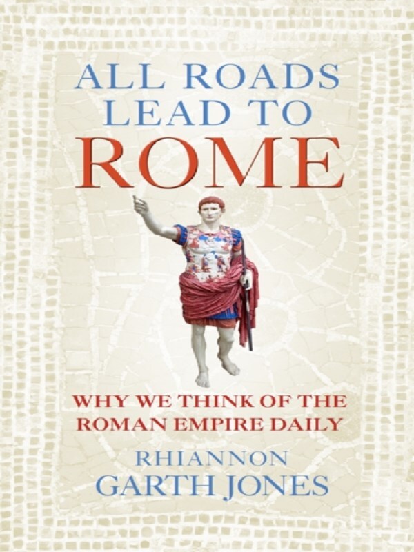 All Roads Lead to Rome