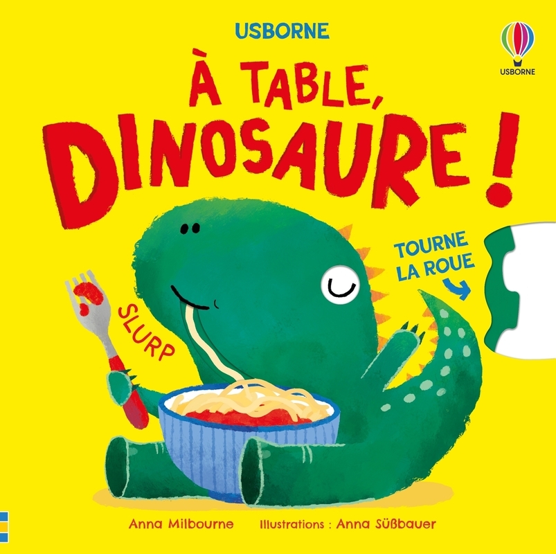 À table, dinosaure ! - Tourne la roue - dès 2 ans