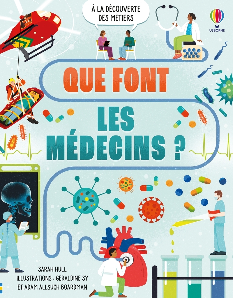 Que font les médecins ? - A la découverte des métiers - dès 9 ans