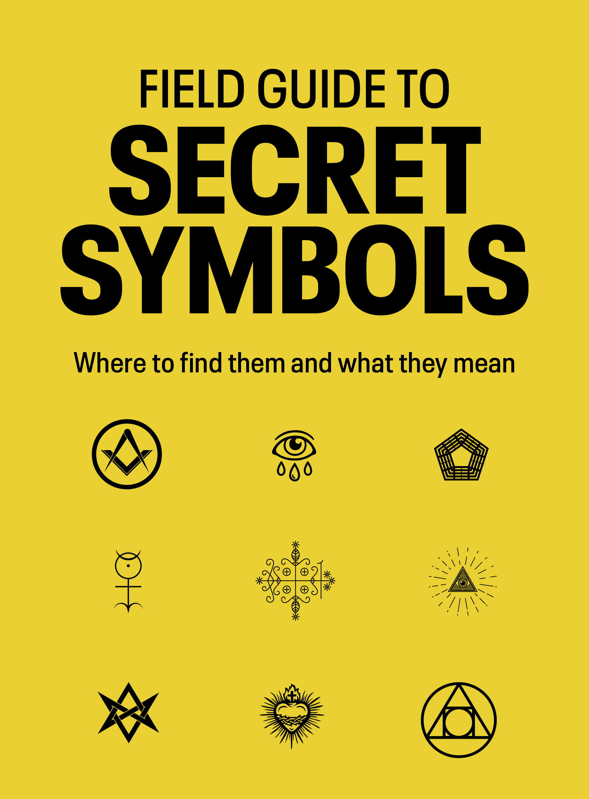 Field Guide to Secret Symbols