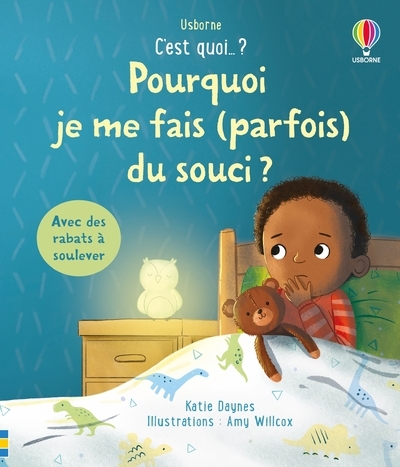 Pourquoi je me fais (parfois) du souci ? - C'est quoi... ? - Dès 3 ans