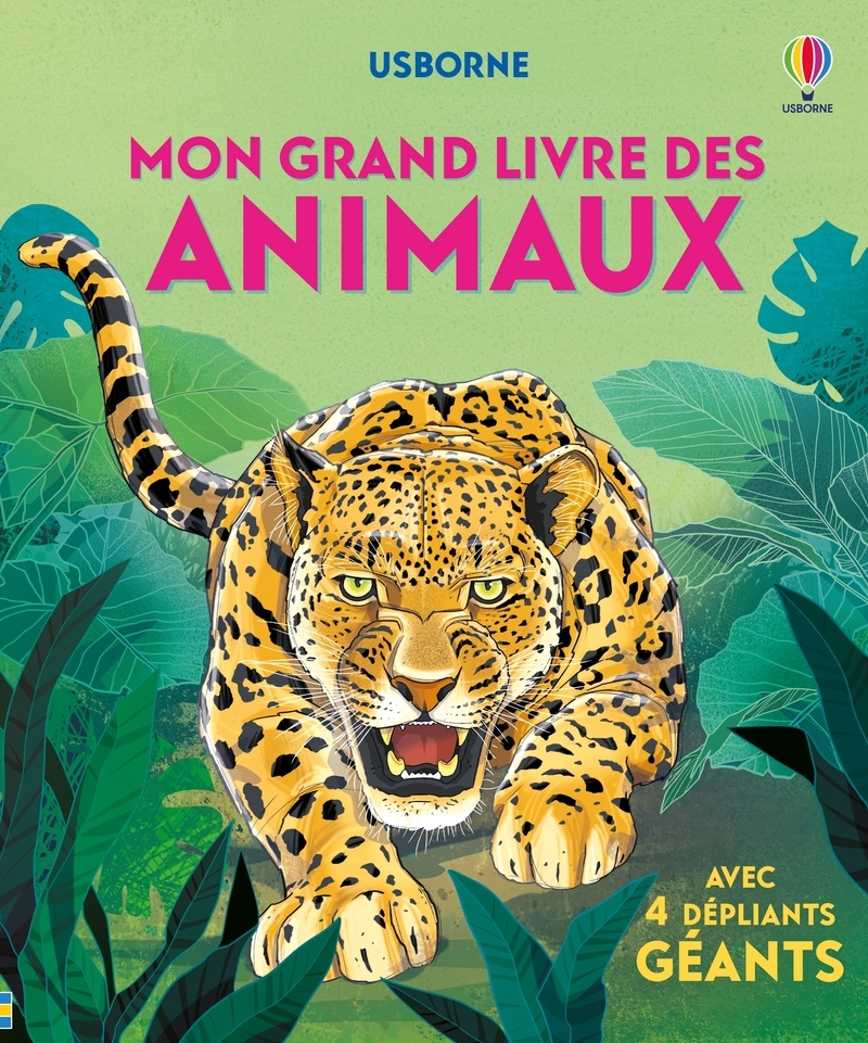 Mon grand livre des animaux - Dès 4 ans