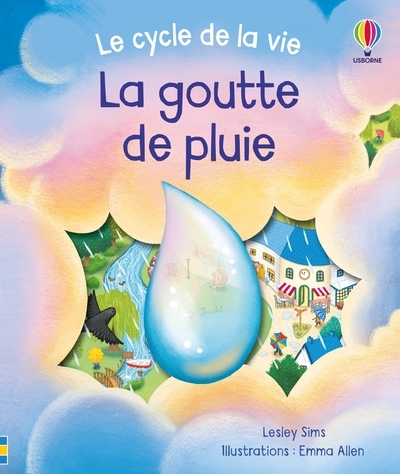 La goutte de pluie - Le cycle de la vie - Dès 2 ans