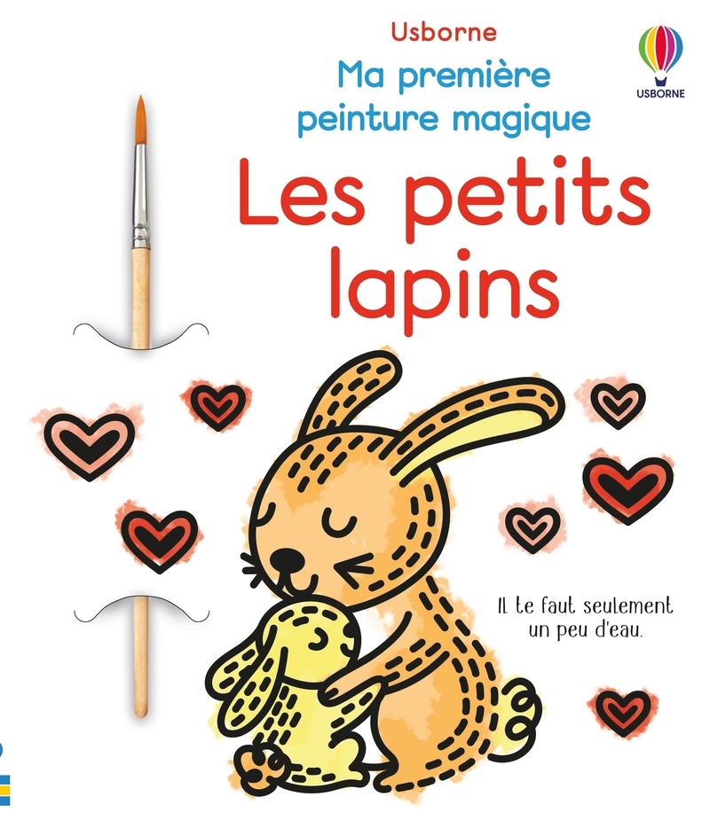 Les petits lapins - Ma première peinture magique - Dès 3 ans