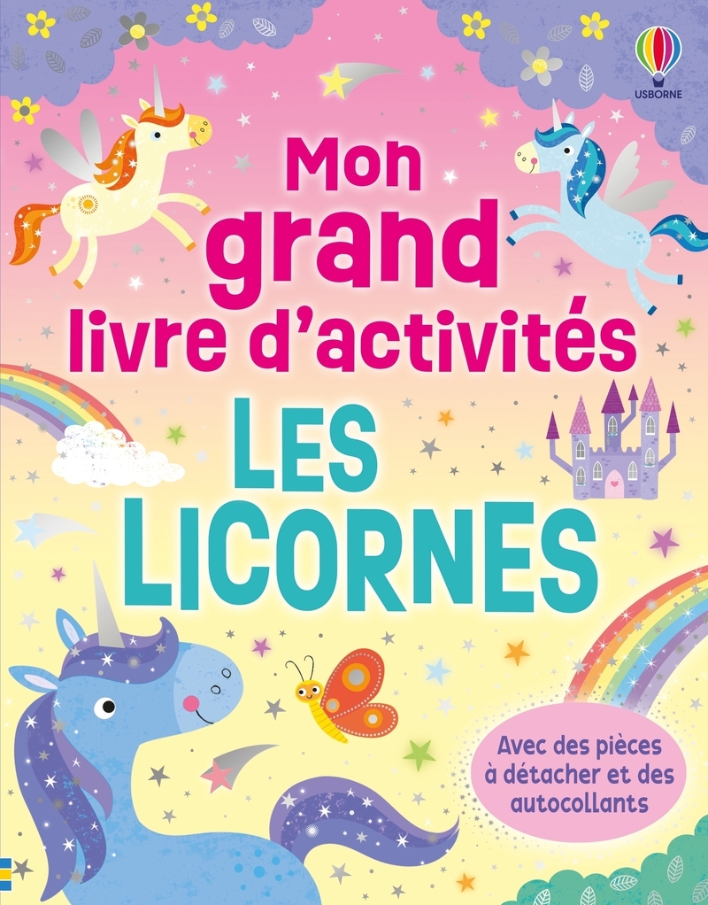 Les licornes - Mon grand livre d'activités - dès 3 ans