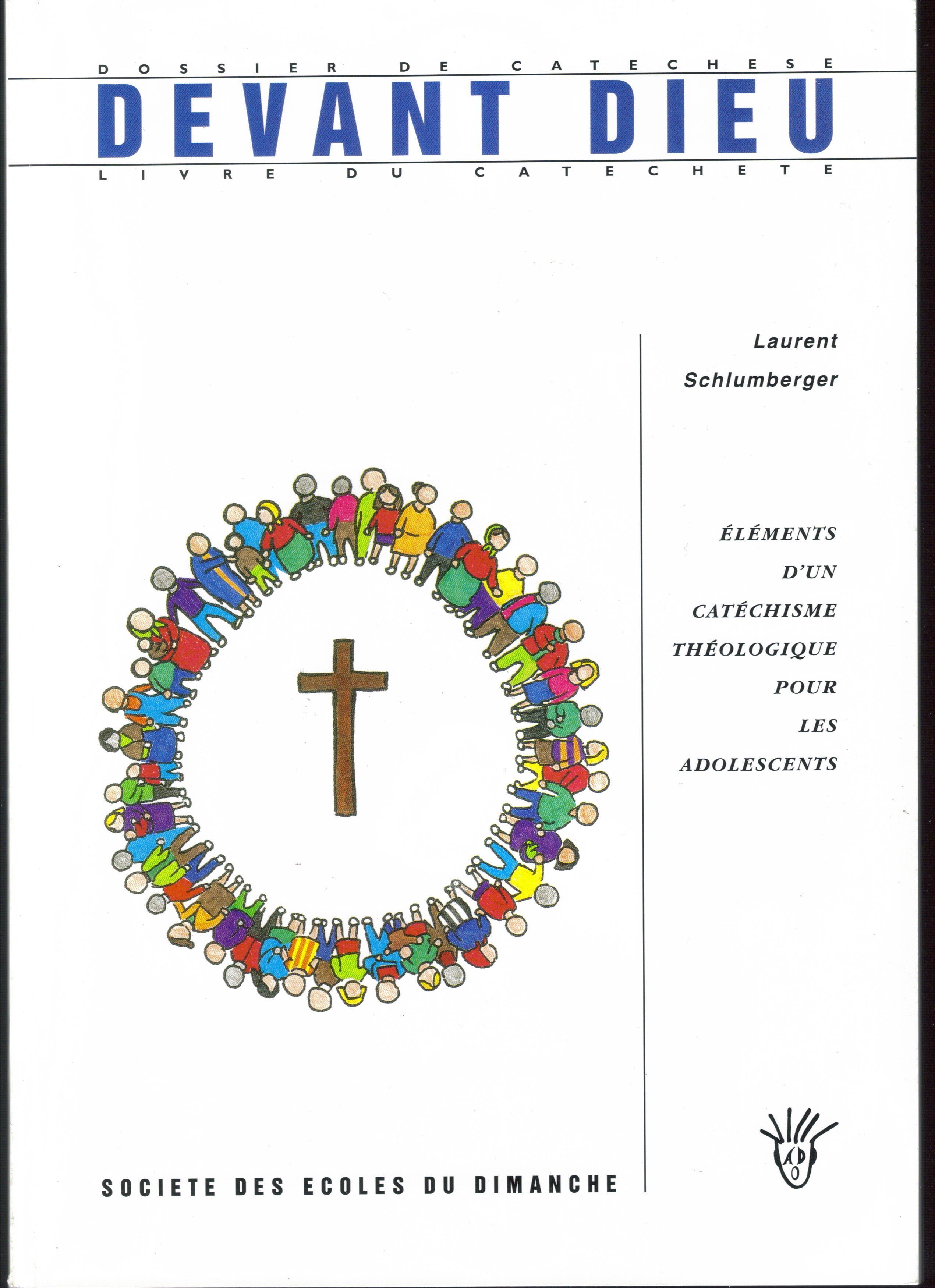 Devant Dieu : le sens du culte - livret du catéchète