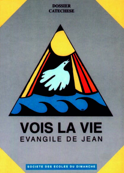 Vois la vie - Livret du catéchète