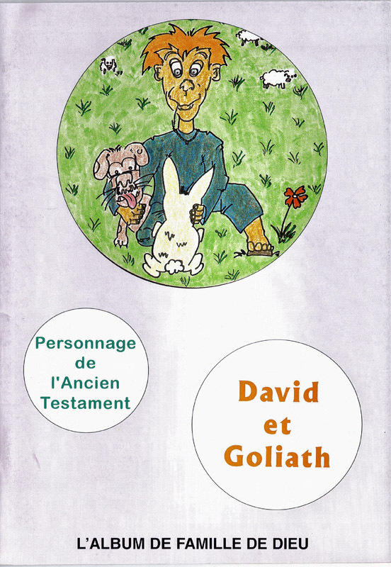 L'album de la famille de Dieu. David et Goliath