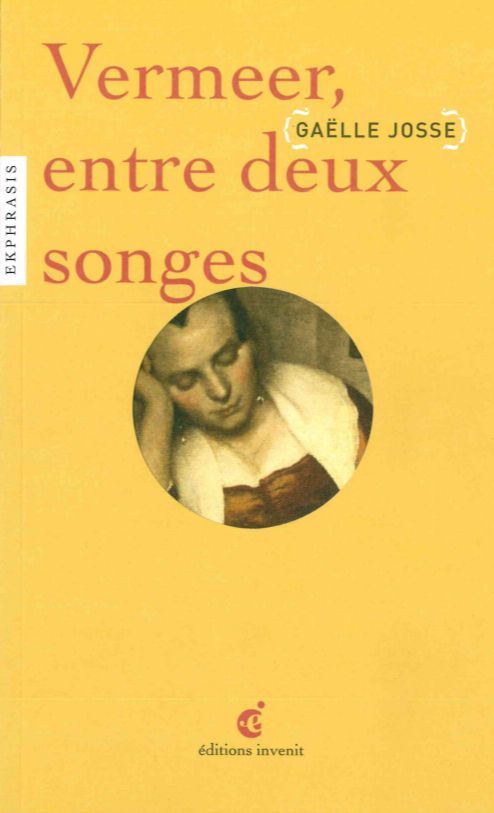 Vermeer, Entre Deux Songes