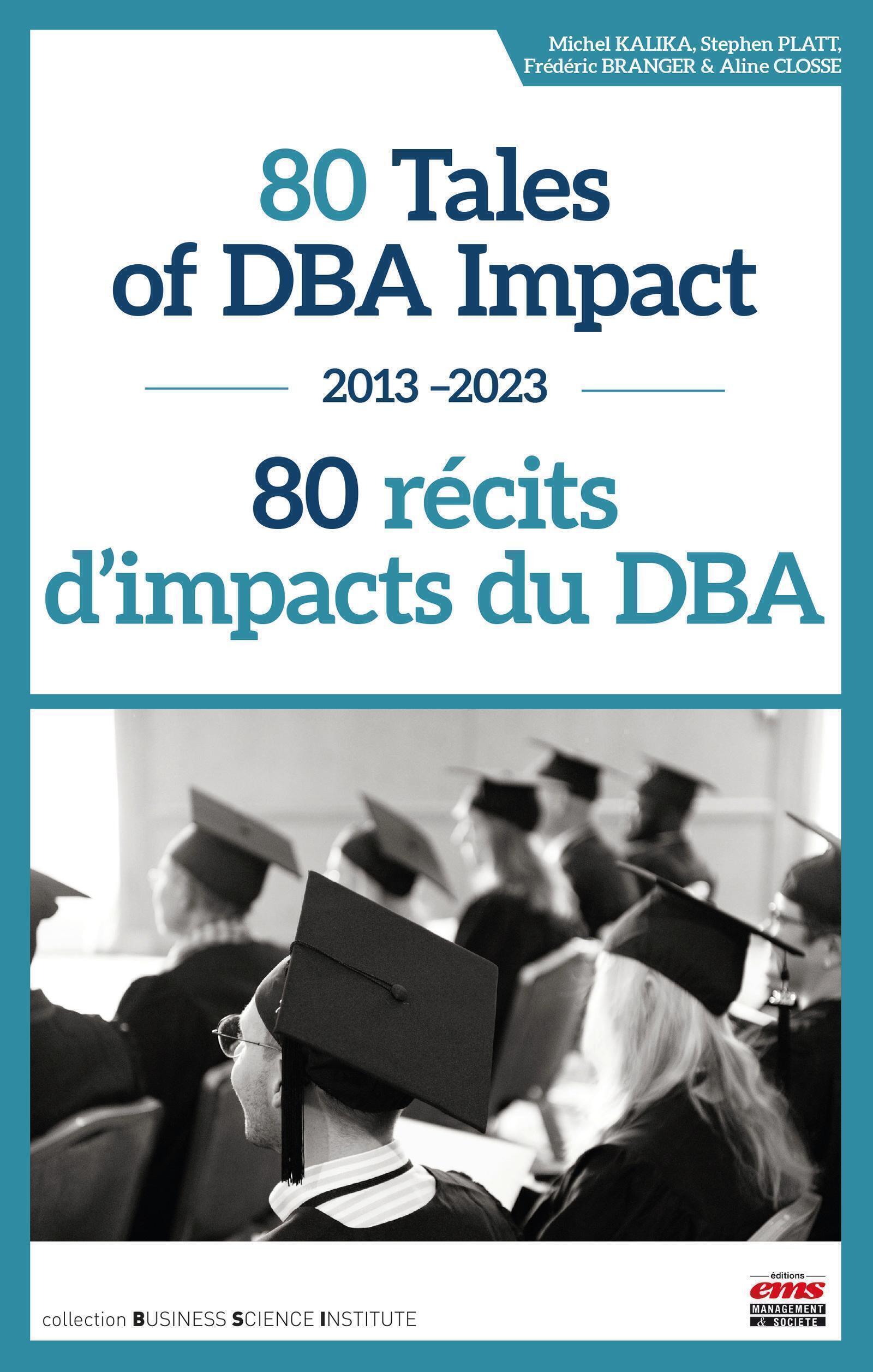 80 Tales of DBA Impact - 80 récits d'impacts du DBA