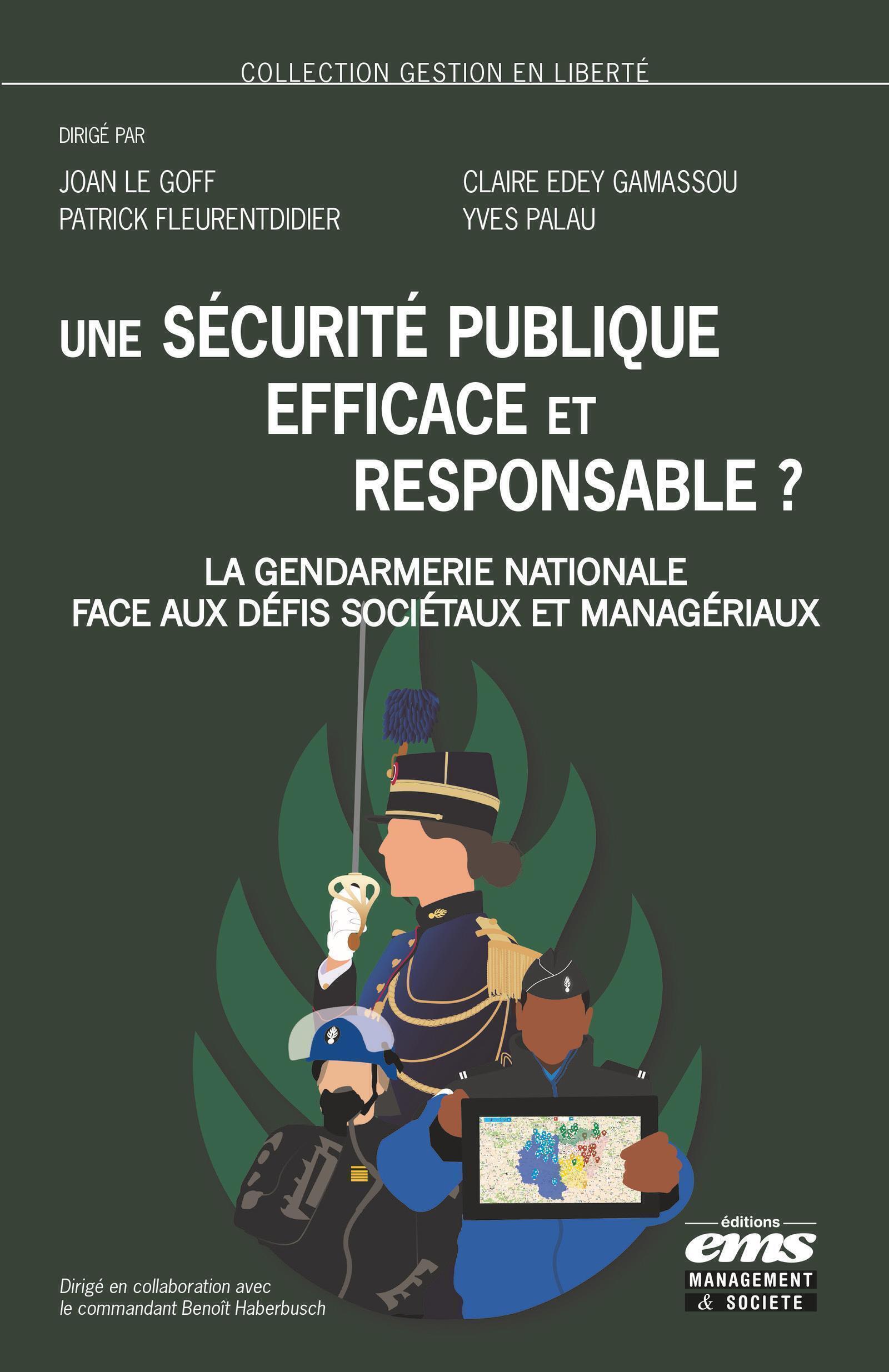 Une sécurité publique efficace et responsable ?