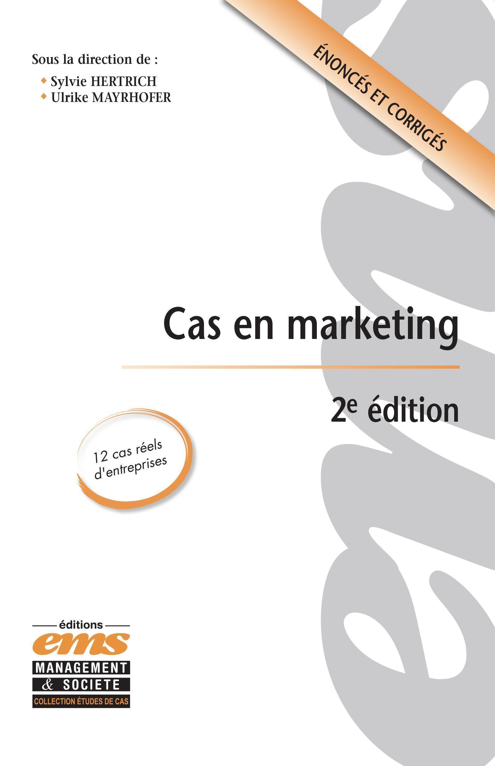Cas en marketing - 2e édition