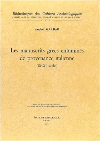 Les Manuscrits grecs enluminés de provenance italienne, IX-XIe siècles