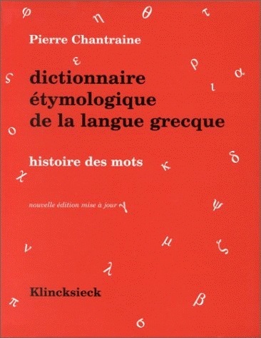 Dictionnaire étymologique de la langue grecque