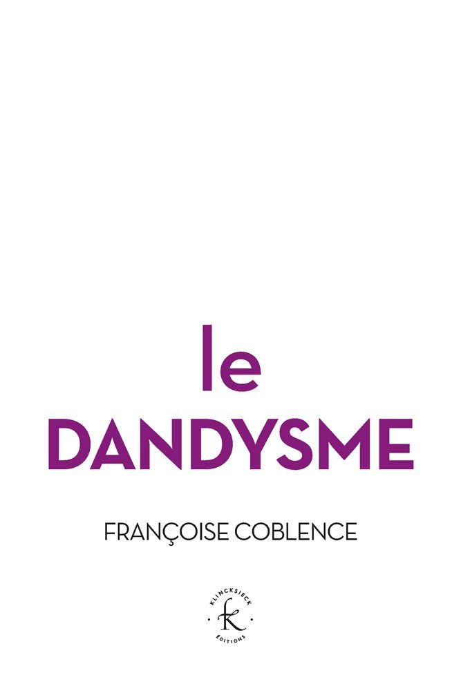 Le Dandysme, obligation d'incertitude