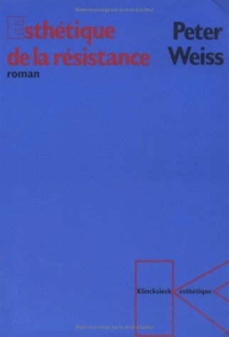 L' Esthétique de la résistance (roman) (L') Tome 1