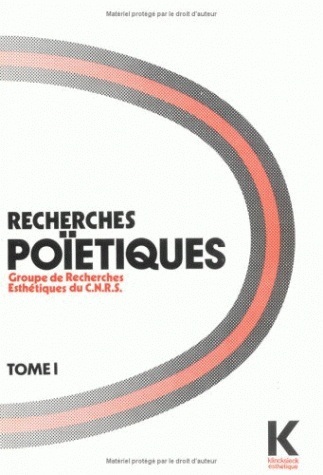 Recherches poïétiques. Tome 1