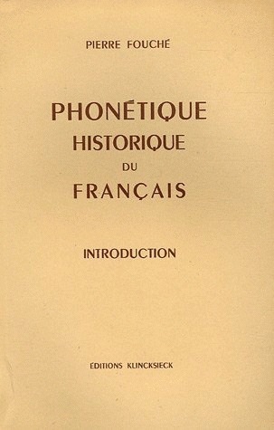 Phonétique historique du français. I. Introduction