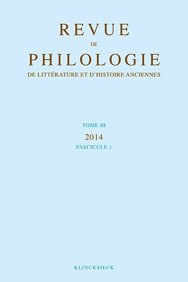 Revue de philologie, de littérature et d'histoire anciennes volume 88