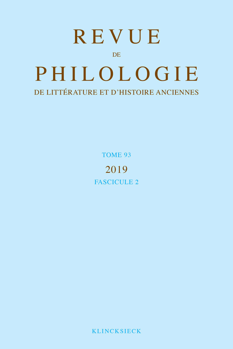 Revue de philologie, de littérature et d'histoire anciennes volume 93-2