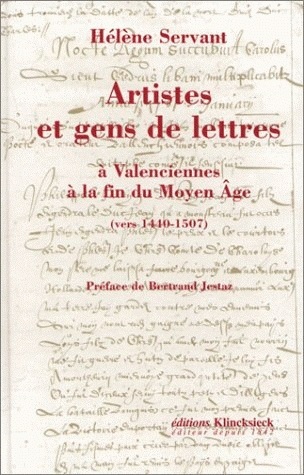 Artistes et gens de lettres à Valenciennes à la fin du Moyen Âge (vers 1440-1507)