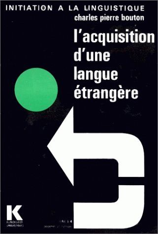 L' Acquisition d'une langue étrangère