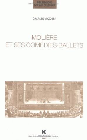 Molière et ses Comédies-Ballets