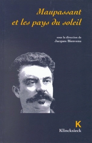 Maupassant et les pays du soleil