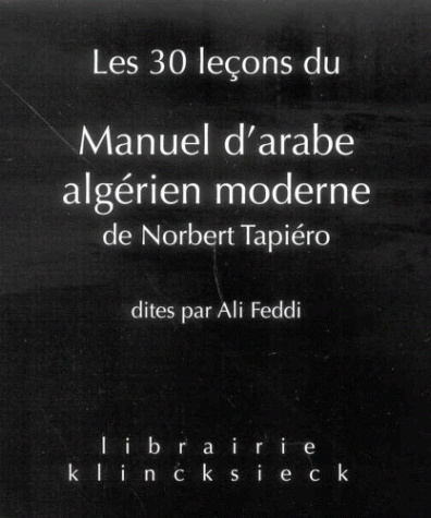 Les 30 leçons du Manuel d'arabe algérien moderne