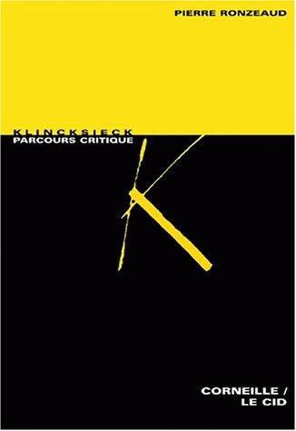 Pierre Corneille, "Le Cid"