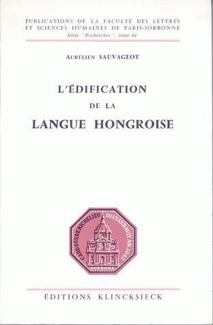 L' Édification de la langue hongroise
