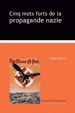 Cinq mots forts de la propagande nazie