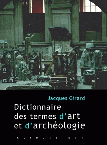 Dictionnaire des termes d'art et d'archéologie