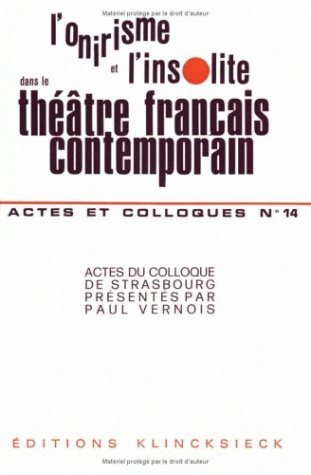 L' Onirisme et l'insolite dans le théâtre français contemporain
