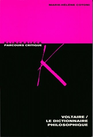 Voltaire/ Le Dictionnaire philosophique