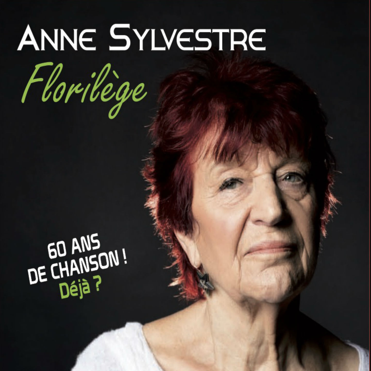 FLORILEGE 60 ANS DE CHANSON DEJA
